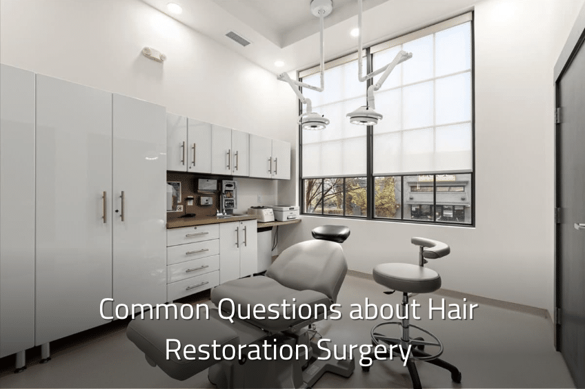 Common Questions about Hair Restoration Surgery